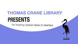 Thomas Crane Library Presents: The Traveling Librarian