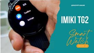 Is the imiki TG2 the best budget smart watch of 2024?