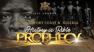 The Israelites: CONGO, IVORY COAST & NIGERIA HISTORY IS BIBLE PROPHECY