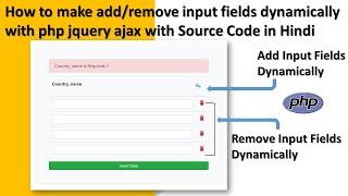 Dynamically add / remove input fields in php with jquery ajax | use mysql database with source code