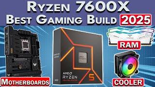 Insane Value!  Best Ryzen 7600X Gaming PC Build 2025 | RAM, GPU, Motherboard & More!