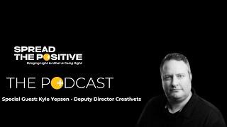 Spread The Positive Podcast: Healing Heroes: Kyle Yepsen’s Journey with CreatiVets