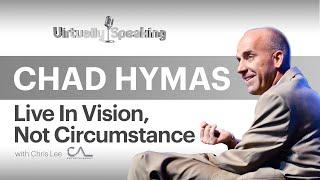 Chad Hymas: WSJ World's Top 10 Most Inspirational Speakers Talks Change Virtually Speaking Ep. 14