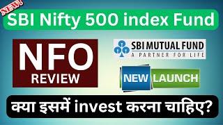 SBI Nifty 500 index Fund | NFO Review in Hindi | SBI Mutual Fund | Nifty 500 index Fund