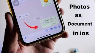 How to send Photos as document in Whatsapp in iPhone