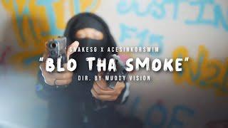 SnakeSG X AceSinkOrSwim - "Blo Tha Smoke" (Official Music Video) | Shot By @MuddyVision_