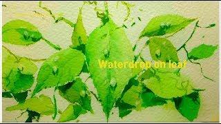 Water drops on leaf with watercolor. 수채화 나뭇잎 과 물방울 그리기,수아트.