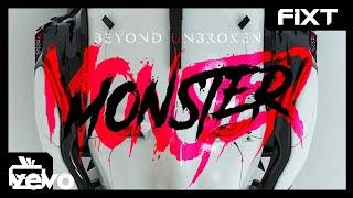Beyond Unbroken - Monster