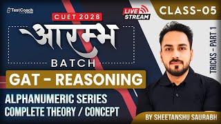 CUET Reasoning Preparation 2026: GAT - Reasoning | ALPHANUMERIC SERIES – Score 95+