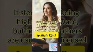 Spotlight Effect @Psychology Snippet #viral#trending