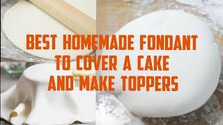 Best Homemade Fondant to Cover a Cake / Homemade Fondant to Make Cake toppers / Veg Fondant recipe