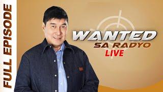 WANTED SA RADYO FULL EPISODE | OCTOBER 21, 2024