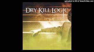 Dry Kill Logic - Dead Man's Eyes