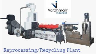 RECYCLING PLANT / REPROCESSING PLANT