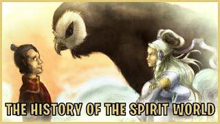 The History Of The Spirit World (Avatar)