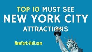 Top 10 Must See Tourist Attractions in New York City