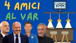 4 AMICI AL VAR