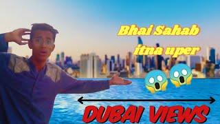 Bhai Sahab | Dubai views  aa rha h Pura #youtubeshorts #tranding