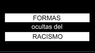 Video 2, Curso Aprendizaje Intercultural: Racismo y Privilegio en es.Serlo.org