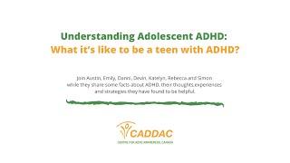 What it’s like to be a teen with ADHD?