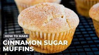 How to Make Cinnamon Sugar Muffins