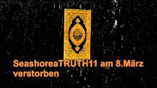  SeashoreaTRUTH11 am 8.März  verstorben ~ رحمه الله رحمة واسعة 