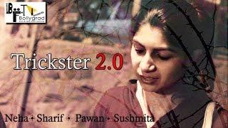 Trickster 2.0 | Bollygrad Film & Television Institute | Art & Entertainment industry | #bollywood