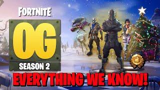 Fortnite Season 2 OG - EVERYTHING WE KNOW!