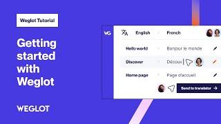 Getting started with Weglot | Product tour for beginners 2024