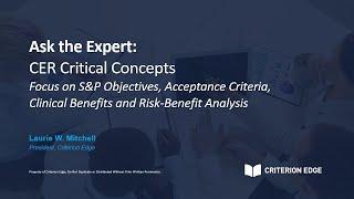 Ask the Expert: CER Critical Concepts