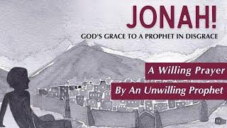 "A willing prayer by an unwilling prophet"