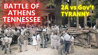 1946 Battle of Athens Tennessee - 2A vs Govt TYRANNY - Forgotten History