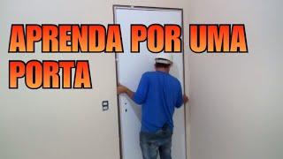 COMO FAZER A INSTALAÇÃO DE UMA PORTA PRONTA