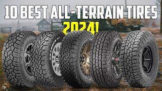 Top 10 Best All-Terrain Tires 2024 [don’t buy one before watching this]