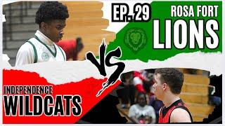 Rosa Fort High School v. Independence High School - *Ep. 29*