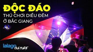 BẮC GIANG | THÚ CHƠI DIỀU SÁO Ở XÃ SONG VÂN, TÂN YÊN, BẮC GIANG