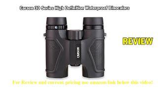 Review Carson 3D Series High Definition Waterproof Binoculars with ED Glass 2021