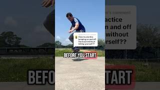 Practice jumping off your board before learning how to skateboard