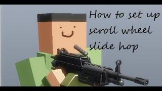 How to set up Scroll Wheel slidehop in Krunker.io