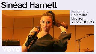 Sinéad Harnett - Unfamilar (Live Performance) | Vevo