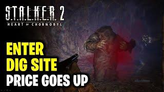 Enter the Dig Site | The Price Goes Up | STALKER 2 Heart of Chornobyl