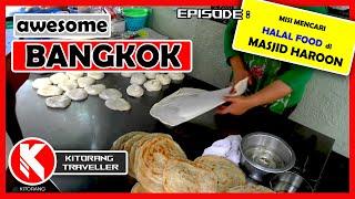 Bangkok Vlog #3 ( Misi mencari makanan halal di Masjid Haroon )