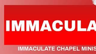 Immaculate Chapel TV Live Stream