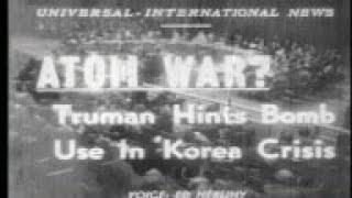 Atom War? Truman Hints Bomb Use In Korea Crisis