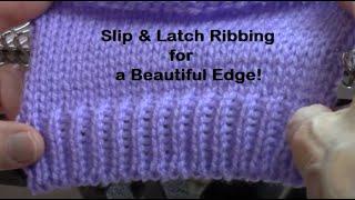 Slip & Latch Ribbing (Machine Knit) by Diana Sullivan