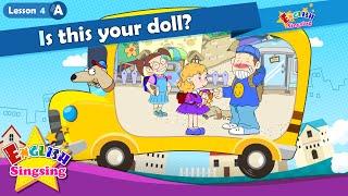 Lesson 4_(A)Is this your doll? - Is this yours? - Cartoon Story - English Education - for kids