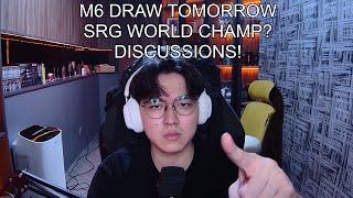 M6 DRAW TOMORROW! SRG WORLD CHAMP? Live Discussion