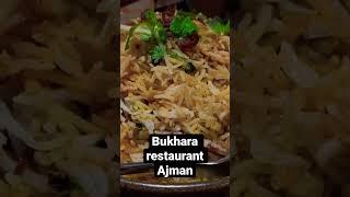 Bukhara restaurant Ajman #shorts #trending #viral #foodie #food #foodlover