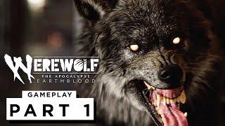 WEREWOLF: THE APOCALYPSE EARTHBLOOD Walkthrough Gameplay Part 1 - (FULL GAME)