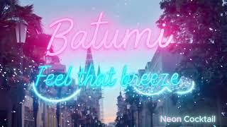 Batumi, feel that breeze (preview video)